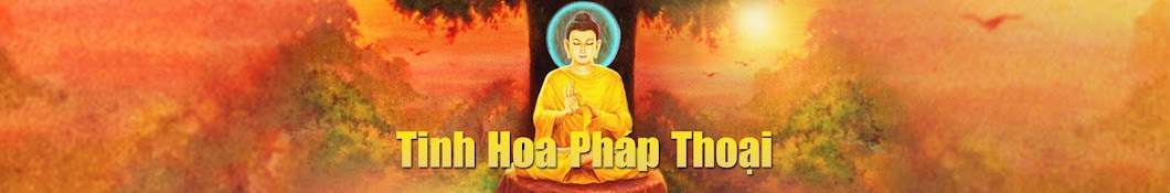 Tinh Hoa Pháp Thoại