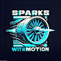 Sparks With Motion