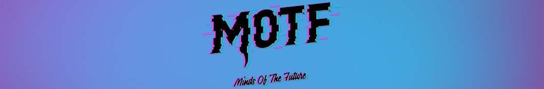 Minds Of The Future Banner