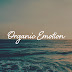 Organic Emotion