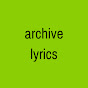 Archive Lyrics