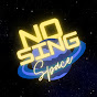 NoSingSpace