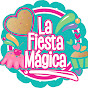 La Fiesta Magica (The Magic Party)