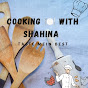 cooking with shahina G