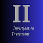 Investigation Investment