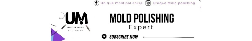 UNIQUE MOLD POLISHING 