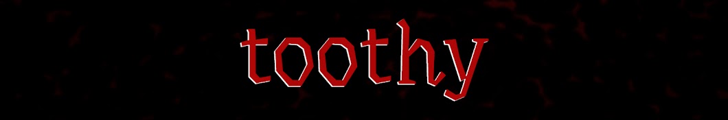 toothy Banner