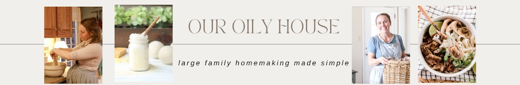 Our Oily House Banner