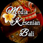 MEDIA KESENIAN BALI