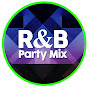 R&B Party Mix