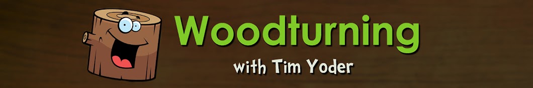 Woodturning with Tim Yoder Banner