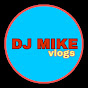 DJ Mike  Vlogs
