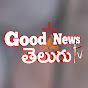 Goodnews tv Telugu Official 