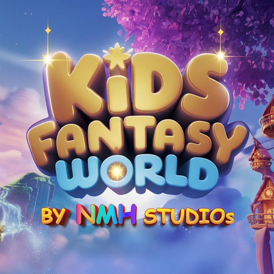 Kids Fantasy World by NMH Studios @kidsfantasyworldbynmhstudios