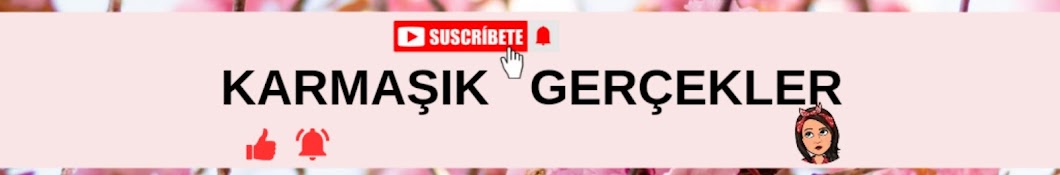 Karmaşık Gerçekler