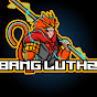 Bang luthz