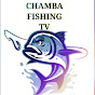 CHAMBA FISHING TV