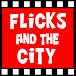 Flicks And The City