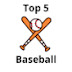 Top 5 baseball