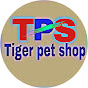 Tiger pet shop