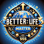 Better life Master