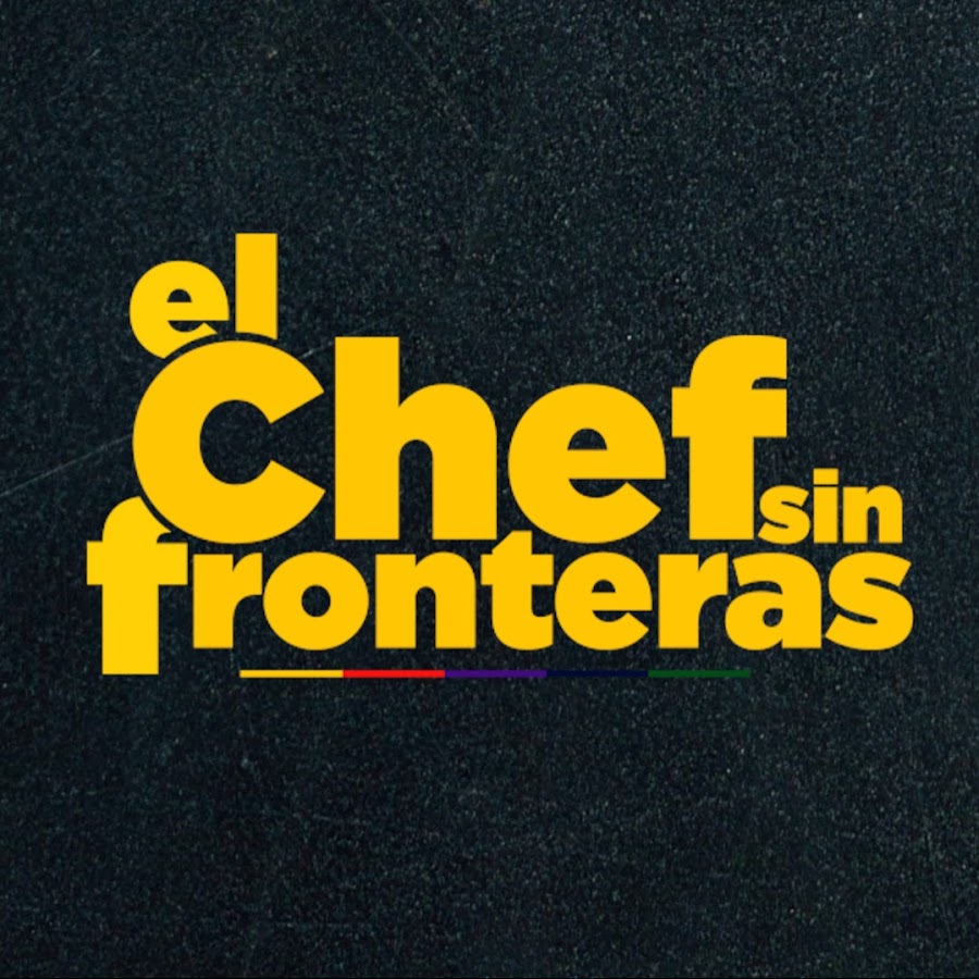 El Chef Sin Fronteras con Emilio Garnica @ElChefSinFronteras
