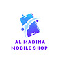 Al madina mobile shop