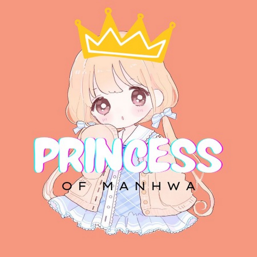 Princess of Manhwa