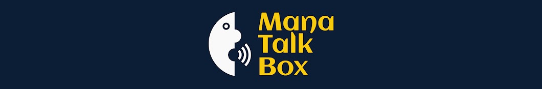 Mana Talk Box