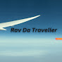 Rav Da Traveller