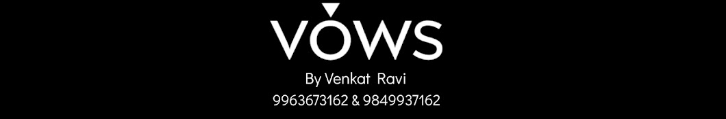 Vows By Venkat Ravi