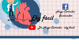 «Dr. Hugo Corrales - ekg fácil» youtube banner