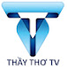 THẦY THƠ TV