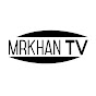 MRKHAN TV