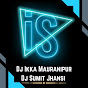 Dj Ikka Mauranipur Dj Sumit Jhansi