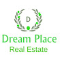 DREAM PLACE REAL ESTATE