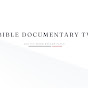 Bible Documentary TV