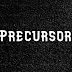 Precursor