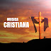 MÚSICA CRISTIANA 2025