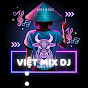 Việt Mix DJ