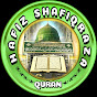 Hafiz ShafiqRaza Quran