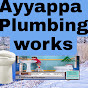 Ayyappa Plumbing Works