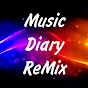 Music Diary ReMix