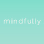 Mindfully