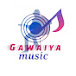 Gawaiya music