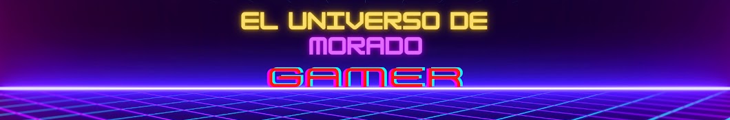 El Universo de Morado GAMER