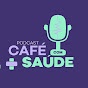 Café Com + Saúde