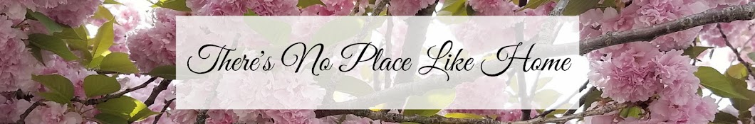 There's No Place Like Home Banner