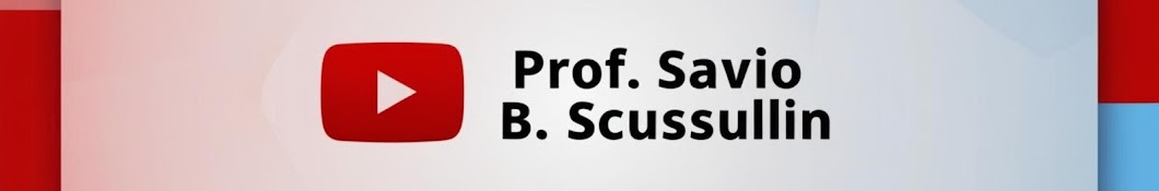 Prof. Savio B. Scussulin