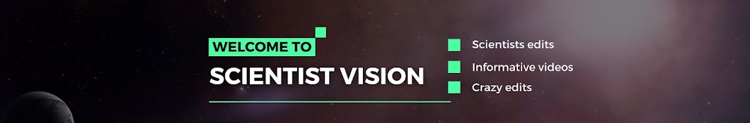 Scientist Vision